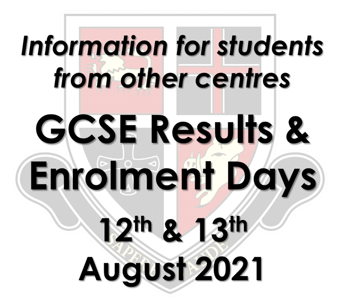 Image of GCSE Results & Enrolment Days: Guide for Students from other centres