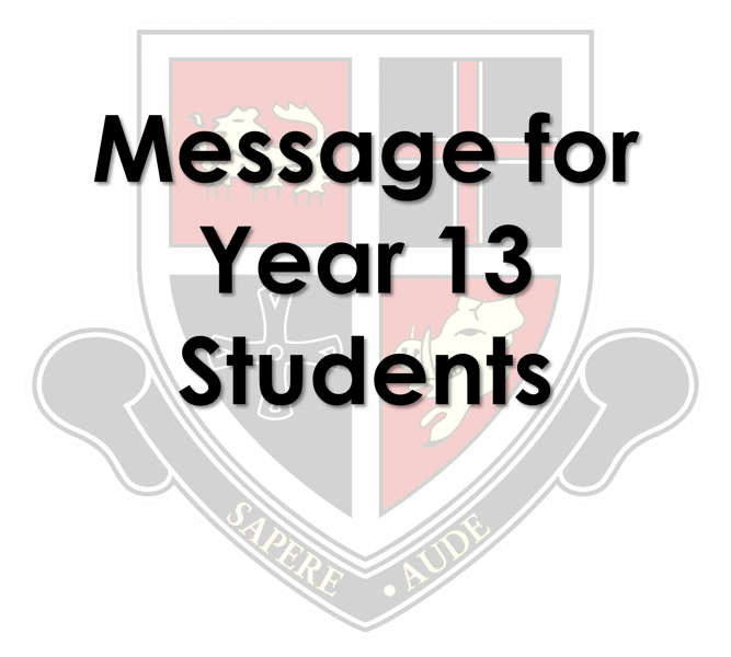 Image of Message for Year 13 Students